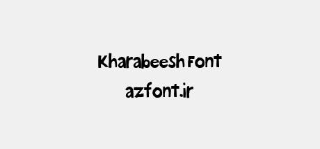 Kharabeesh Font