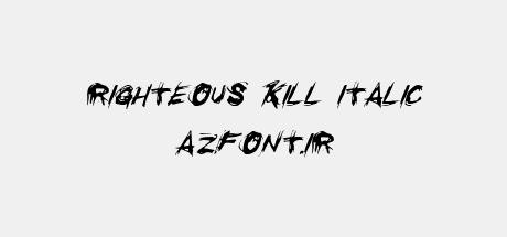 Righteous Kill Italic