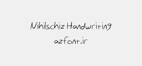 Nihilschiz Handwriting