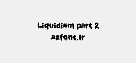 Liquidism part 2